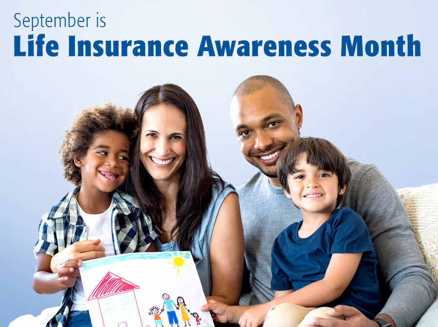 The image features a family -- a woman, a man, and two children. At the top of the image are the words "September is Life Insurance Awareness Month." The image has a light blue background.