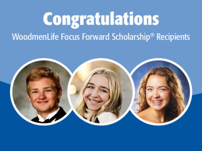 Text on the graphic says "Congratulations WoodmenLife Focus Forward Scholarship Recipients." In the middle of the image are three headshots of the three recipients. The background of the top half of the image is light blue, and the background of the bottom half of the image is a darker blue.