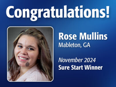 Image includes the text "Congratulations! Rose Mullins, Mableton, GA, November 2024 Sure Start Winner." Image includes Rose's professional headshot and has a dark blue, textured background.