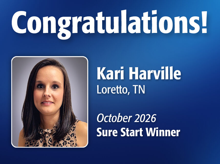 Image includes the text "Congratulations! Kari Harville, Loretto, TN, October 2026 Sure Start Winner." Image includes Kari's professional headshot and has a dark blue, textured background.
