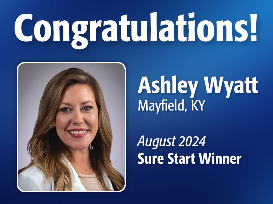 Image includes the words "Congratulations! Ashley Wyatt, Mayfield, KY, August 2024 Sure Start Winner." Image has a dark blue background and features Ashley's professional headshot.